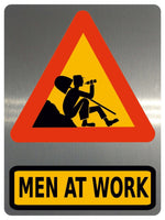 1158 MEN AT WORK Funny Joke Metal Aluminium Plaque Sign Alcohol House Garden