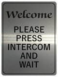 1151 WELCOME PLEASE PRESS INTERCOM AND WAIT Metal Aluminium Plaque Sign Door House Office