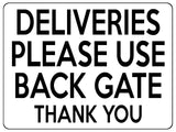 1925 DELIVERIES PLEASE USE BACK GATE Door House Metal Aluminium Plaque Sign