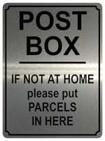 1914 POST BOX IF NOT A HOME please put PARCELS HERE Metal Aluminium Plaque Sign