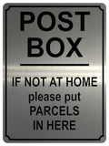 1914 POST BOX IF NOT A HOME please put PARCELS HERE Metal Aluminium Plaque Sign