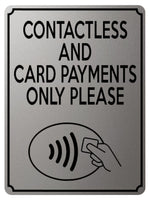 1923 CONTACTLESS AND CARD PAYMENTS ONLY PLEASE Metal Aluminium Plaque Sign Shop