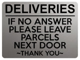 1949 DELIVERIES IF NO ANSWER LEAVE PARCELS NEXT DOOR Metal Aluminium Plaque Sign