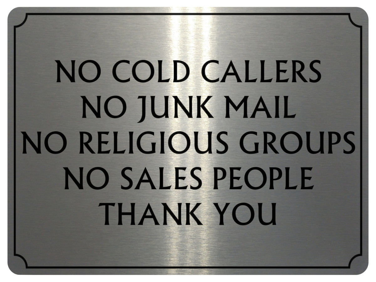 UV111 NO COLD CALLERS NO JUNK MAIL Metal Aluminium Plaque Sign Door A4 Size