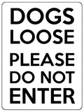 1929 DOGS LOOSE PLEASE DO NOT ENTER Door Gate Metal Aluminium Plaque Sign