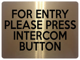 1939 FOR ENTRY PLEASE PRESS INTERCOM BUTTON Door Metal Aluminium Plaque Sign