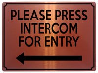 1907 PLEASE PRESS INTERCOM FOR ENTRY Door Gate Left Metal Aluminium Plaque Sign