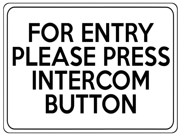Intercom Sign Printable 1940 FOR ENTRY PLEASE PRESS INTERCOM BUTTON Door Metal Aluminium Plaqu ...