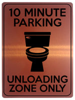 1854 10 MINUTE PARKING UNLOADING ZONE ONLY Funny Metal Aluminium Plaque Sign