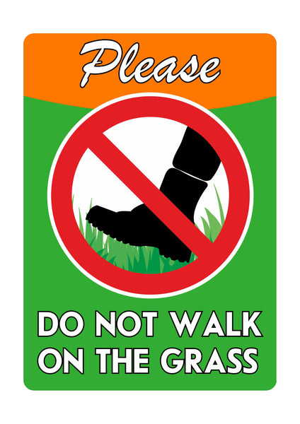 1282 Please Do Not Walk On The Grass Metal Aluminium Plaque Sign House Garden