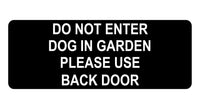 1050 DO NOT ENTER PLEASE USE BACK DOOR Metal Aluminium Plaque Sign Door Gate Dog