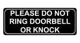 1257 PLEASE DO NOT RING DOORBELL OR KNOCK Metal Aluminium Plaque Sign Door Gate House Office