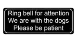 1198 Ring bell for attention, Dogs Metal Aluminium Plaque Sign Door Gate House