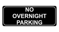 1267 NO OVERNIGHT PARKING Metal Aluminium Plaque Sign Gate Door House Office