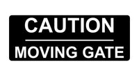 511 CAUTION MOVING GATE Metal Aluminium Door Sign Plaque For House Office Pub