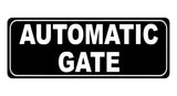 742 AUTOMATIC GATE Safety Metal Aluminium Plaque Sign For House Office Garden