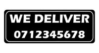 1170 Custom Personalised WE DELIVER Metal Aluminium Plaque Sign Door Bar Restaurant Pub