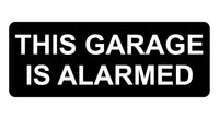 1328 THIS GARAGE IS ALARMED Safety Metal Aluminium Plaque Sign Door Gate Wall