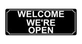 604 WELCOME WE'RE OPEN Metal Aluminium Plaque Sign For Door House Office Shop Bar Pab