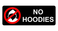 1132 NO HOODIES Safety Metal Aluminium Sign Plaque Door Wall Gate School Shop