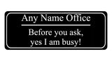 1203 Custom Personalised Office Name Funny Metal Aluminium Sign Plaque Door House