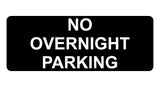 1266 NO OVERNIGHT PARKING Metal Aluminium Plaque Sign Gate Door House Office