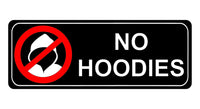 1133 NO HOODIES Safety Metal Aluminium Sign Plaque Door Wall Gate School Shop