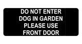 1046 DO NOT ENTER PLEASE USE FRONT DOOR Metal Aluminium Plaque Sign Door Gate