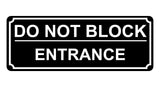 1342 DO NOT BLOCK ENTRANCE Metal Aluminium Plaque Sign Door Gate House Office