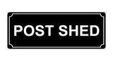 563 POST SHED Metal Aluminium Plaque Sign Door Gate House Office Letters Parcels