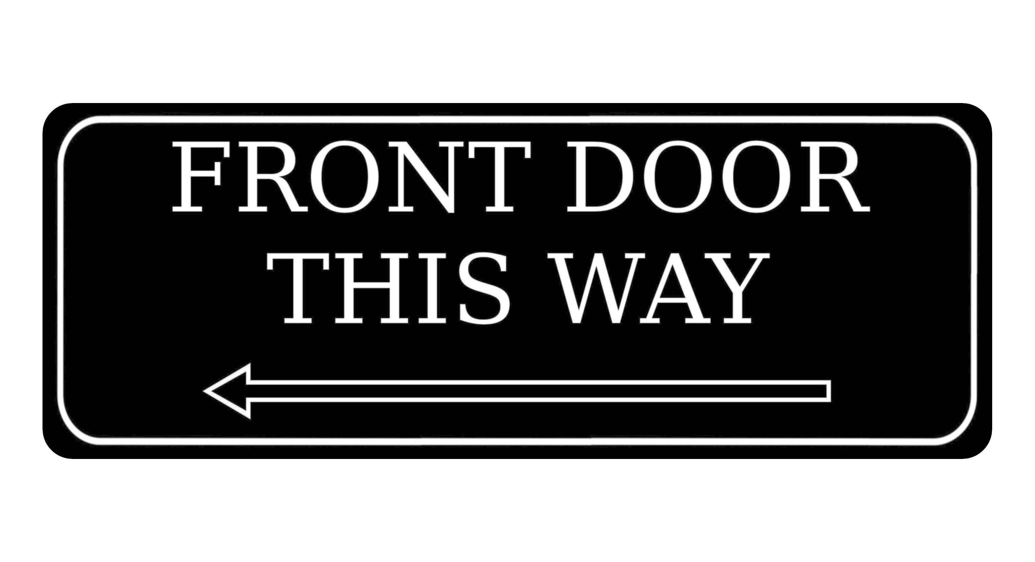 882 FRONT DOOR THIS WAY ARROW LEFT Metal Aluminium Plaque Sign Door House Office Gate