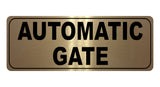 742 AUTOMATIC GATE Safety Metal Aluminium Plaque Sign For House Office Garden