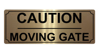 513 CAUTION MOVING GATE Metal Aluminium Door Sign Plaque For House Office Pub