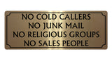 525 NO COLD CALLERS NO JUNK MAIL Metal Aluminium Plaque Sign For Front Door House Office