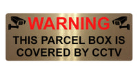 630 WARNING PARCEL BOX IS COVERED BY CCTV Metal Aluminium Plaque Sign Door House Office