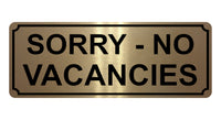 1383 SORRY NO VACANCIES Metal Aluminium Plaque Sign Door Gate Window House Hotel Room Bed