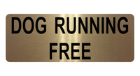 1340 DOG RUNNING FREE Safety Metal Aluminium Plaque Sign Door Gate Garden House