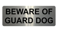 1322 BEWARE OF GUARD DOG Metal Aluminium Plaque Sign Gate Door House Garden