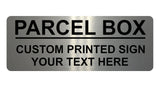 1466 Custom Personalised PARCEL BOX Metal Aluminium Plaque Sign Door House Gate