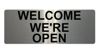 602 WELCOME WE'RE OPEN Metal Aluminium Plaque Sign For Door House Office Shop Bar Pab