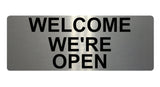 602 WELCOME WE'RE OPEN Metal Aluminium Plaque Sign For Door House Office Shop Bar Pab