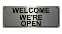 604 WELCOME WE'RE OPEN Metal Aluminium Plaque Sign For Door House Office Shop Bar Pab