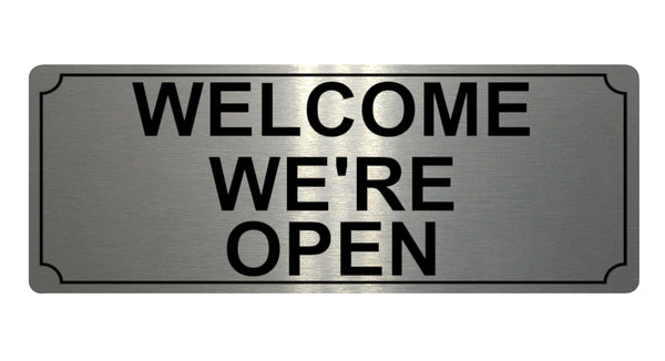 604 WELCOME WE'RE OPEN Metal Aluminium Plaque Sign For Door House Office Shop Bar Pab