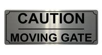 513 CAUTION MOVING GATE Metal Aluminium Door Sign Plaque For House Office Pub