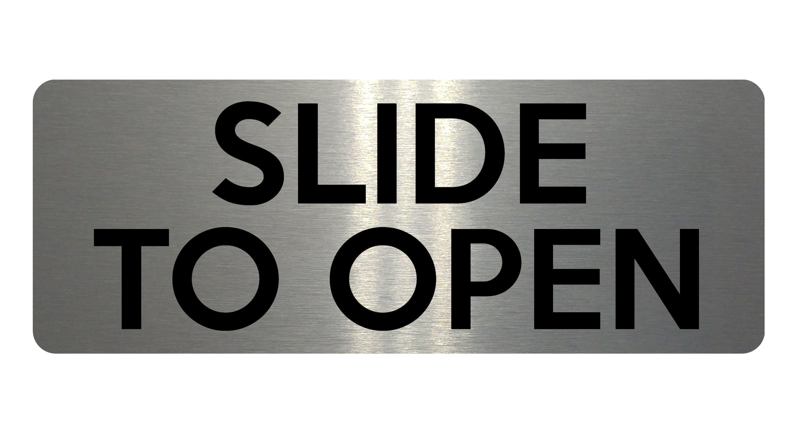 1806 SLIDE TO OPEN Door House Shop Metal Aluminium Plaque Sign