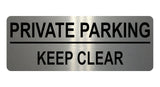 AL055 PRIVATE PARKING KEEP CLEAR Digitally Printed Metal Aluminium Plaque Sign Door Gate