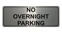 1267 NO OVERNIGHT PARKING Metal Aluminium Plaque Sign Gate Door House Office