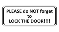 1389 PLEASE do NOT forget to LOCK THE DOOR Metal Aluminium Plaque Sign House