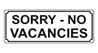 1383 SORRY NO VACANCIES Metal Aluminium Plaque Sign Door Gate Window House Hotel Room Bed