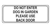 1051 DO NOT ENTER PLEASE USE BACK DOOR Metal Aluminium Plaque Sign Door Gate Dog